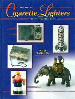 The Big Book Of Cigarette Lighters Id & Values